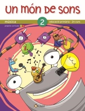 MON DE SONS 2, UN | 9788498460278 | GARRIGA, GLORIA; SANAHUJA, M.ROSA | Llibreria Drac - Librería de Olot | Comprar libros en catalán y castellano online