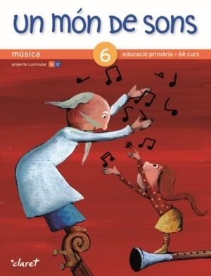 MON DE SONS 6, UN | 9788498462500 | BAIGES, MONTSE; SORO, ALBERTO | Llibreria Drac - Librería de Olot | Comprar libros en catalán y castellano online