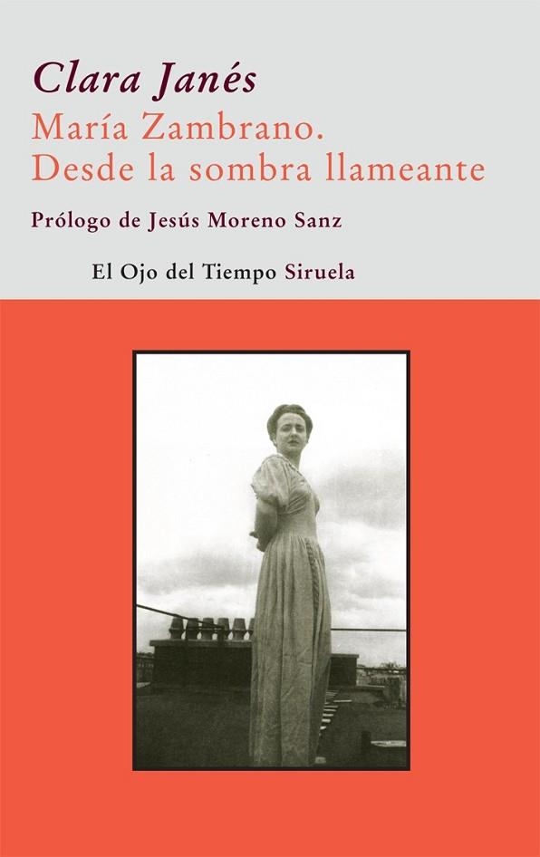 MARIA ZAMBRANO DESDE LA SOMBRA LLAMEANTE | 9788498413434 | JANES, CLARA | Llibreria Drac - Llibreria d'Olot | Comprar llibres en català i castellà online