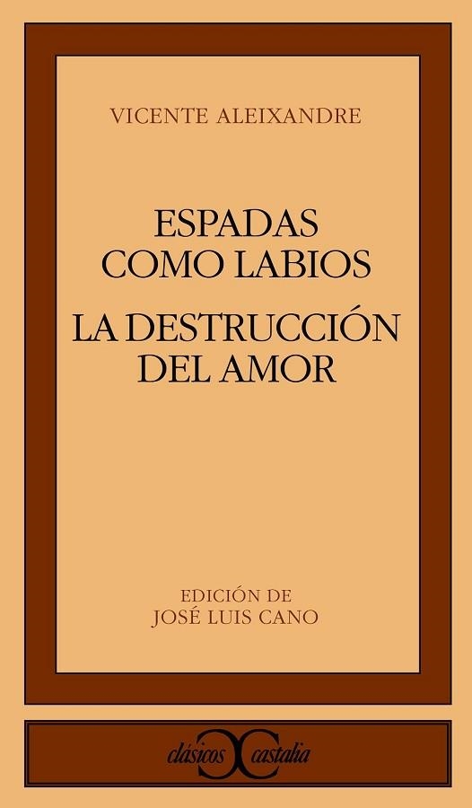 ESPADAS COMO LABIOS. LA DESTRUCCION O EL AMOR    (DIP) | 9788470390388 | Llibreria Drac - Llibreria d'Olot | Comprar llibres en català i castellà online