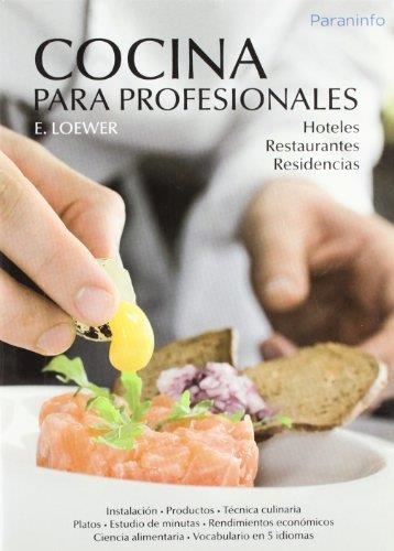 COCINA PARA PROFESIONALES           (DIP) | 9788428302838 | LOEWER, E. | Llibreria Drac - Librería de Olot | Comprar libros en catalán y castellano online