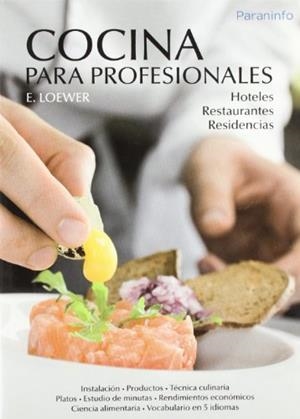 COCINA PARA PROFESIONALES           (DIP) | 9788428302838 | LOEWER, E. | Llibreria Drac - Librería de Olot | Comprar libros en catalán y castellano online