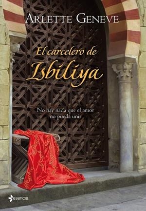 CARCELERO DE ISBILIYA, EL | 9788408089261 | GENEVE, ARLETTE | Llibreria Drac - Llibreria d'Olot | Comprar llibres en català i castellà online