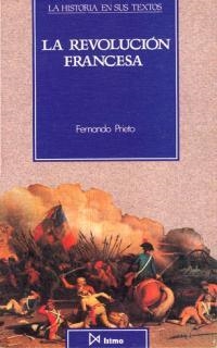 REVOLUCION FRANCESA, LA | 9788470902024 | PRIETO, FERNANDO | Llibreria Drac - Librería de Olot | Comprar libros en catalán y castellano online