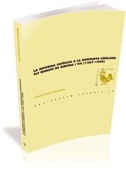 REFORMA CATOLICA A LA MUNTANYA CATALANA | 9788496742765 | SOLA, XAVIER | Llibreria Drac - Librería de Olot | Comprar libros en catalán y castellano online