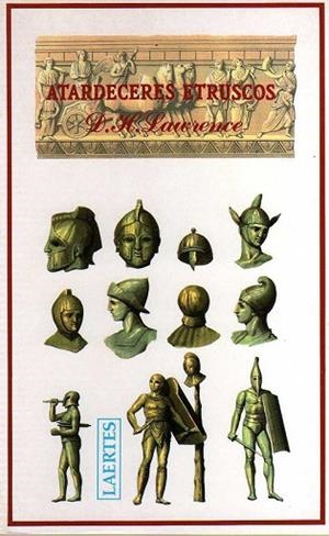 ATARDECERES ETRUSCOS | 9788475841786 | LAURENCE, D.H. | Llibreria Drac - Llibreria d'Olot | Comprar llibres en català i castellà online
