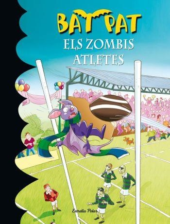 ZOMBIS ATLETES, ELS (BAT PAT 11) | 9788499320960 | AA.VV. | Llibreria Drac - Librería de Olot | Comprar libros en catalán y castellano online