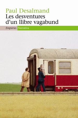 DESVENTURES D'UN LLIBRE VAGABUND, LES | 9788497874182 | DESALMAND, PAUL | Llibreria Drac - Librería de Olot | Comprar libros en catalán y castellano online
