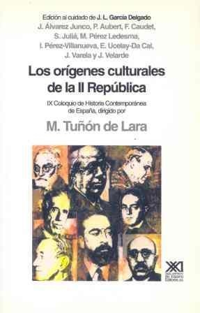 ORIGENES CULTURALES DE LA II REPUBLICA, LOS | 9788432307942 | Llibreria Drac - Llibreria d'Olot | Comprar llibres en català i castellà online