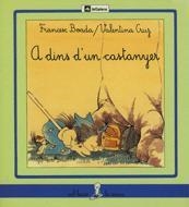 A DINS D`UN CASTANYER | 9788424622046 | BOADA, FRANCESC | Llibreria Drac - Librería de Olot | Comprar libros en catalán y castellano online