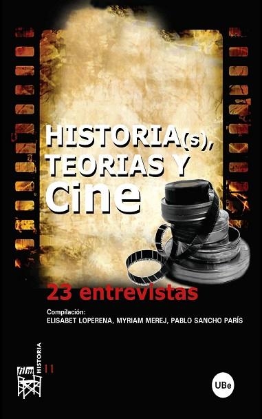 HISTORIAS, TEORIAS Y CINE. 23 ENTREVISTAS | 9788447533152 | AA.VV. | Llibreria Drac - Librería de Olot | Comprar libros en catalán y castellano online