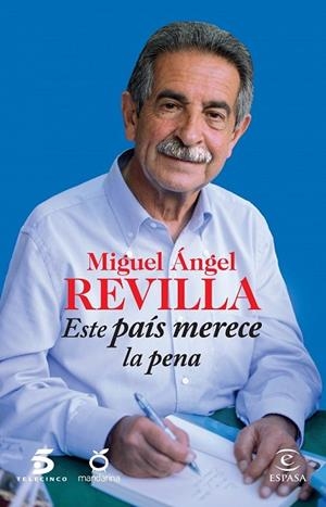 ESTE PAÍS MERECE LA PENA | 9788467042191 | REVILLA, MIGUEL ANGEL | Llibreria Drac - Librería de Olot | Comprar libros en catalán y castellano online