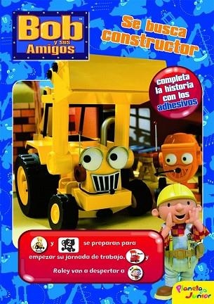 BOB Y SUS AMIGOS. SE BUSCA CONSTRUCTOR | 9788408084006 | AA.VV. | Llibreria Drac - Librería de Olot | Comprar libros en catalán y castellano online