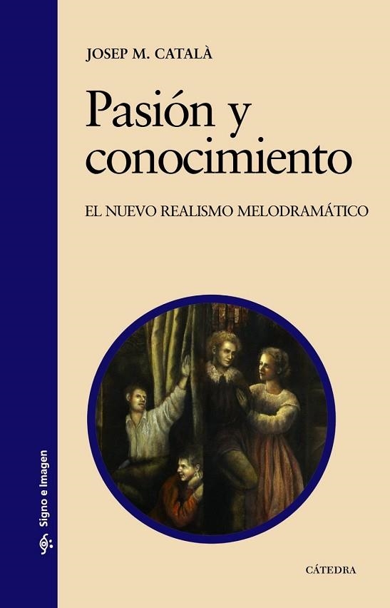 PASION Y CONOCIMIENTO | 9788437625256 | CATALA, JOSEP M. | Llibreria Drac - Llibreria d'Olot | Comprar llibres en català i castellà online