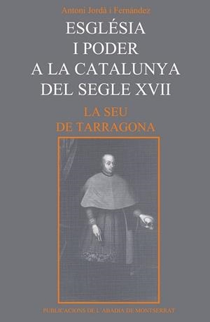 ESGLESIA I PODER A LA CATALUNYA DEL SEGLE XVII | 9788478263790 | Llibreria Drac - Llibreria d'Olot | Comprar llibres en català i castellà online