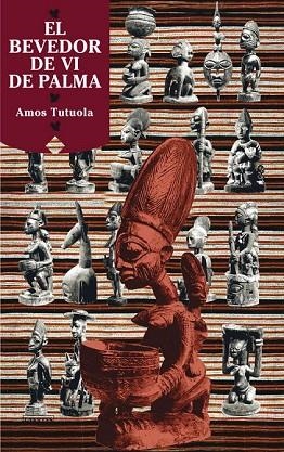 BEVEDOR DE VI DE PALMA, EL | 9788475846422 | TUTUOLA, AMOS | Llibreria Drac - Librería de Olot | Comprar libros en catalán y castellano online