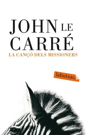 CANÇO DELS MISSIONERS, LA | 9788496863637 | LE CARRE, JOHN | Llibreria Drac - Llibreria d'Olot | Comprar llibres en català i castellà online