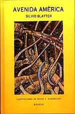 AVENIDA AMERICA | 9788478441808 | BLATTER, SILVIO | Llibreria Drac - Librería de Olot | Comprar libros en catalán y castellano online