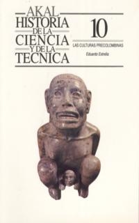 HISTORIA CIENCIA TECNICA N.10.CULTURAS PRECOLOMBINAS | 9788476007747 | Llibreria Drac - Llibreria d'Olot | Comprar llibres en català i castellà online