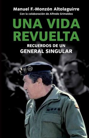 VIDA REVUELTA, UNA | 9788499421087 | FERNANDEZ-MONZON, MANUEL | Llibreria Drac - Librería de Olot | Comprar libros en catalán y castellano online