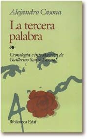 TERCERA PALABRA, LA | 9788476407240 | CASSONA, ALEJANDRO | Llibreria Drac - Llibreria d'Olot | Comprar llibres en català i castellà online