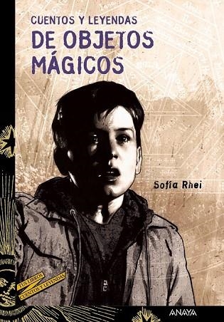 CUENTOS Y LEYENDAS DE OBJETOS MÁGICOS | 9788466795166 | RHEI, SOFIA | Llibreria Drac - Librería de Olot | Comprar libros en catalán y castellano online