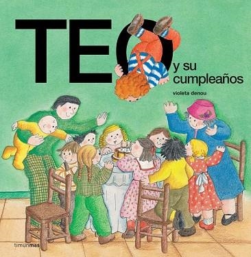 TEO Y SU CUMPLEAÐOS | 9788471764911 | DENOU | Llibreria Drac - Librería de Olot | Comprar libros en catalán y castellano online