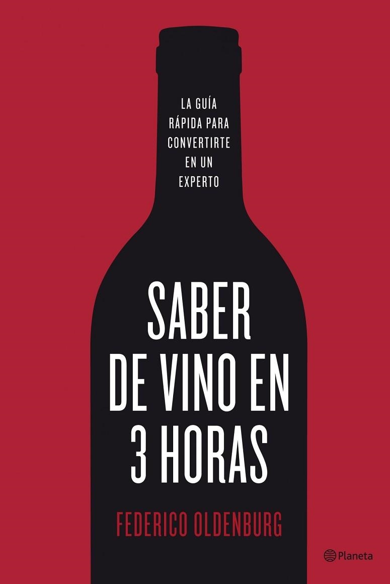 SABER DE VINO EN 3 DIAS | 9788408098713 | OLDENBURG, FEDERICO | Llibreria Drac - Llibreria d'Olot | Comprar llibres en català i castellà online