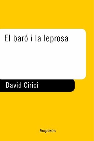 BARO I LA LEPROSA,EL | 9788475966571 | CIRICI,DAVID | Llibreria Drac - Librería de Olot | Comprar libros en catalán y castellano online