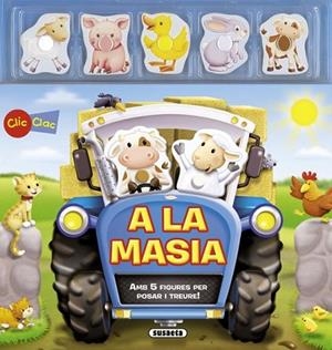 A LA MASIA (AMB 5 FIGURES PER POSAR I TREURE) | 9788467709247 | VV.AA. | Llibreria Drac - Llibreria d'Olot | Comprar llibres en català i castellà online