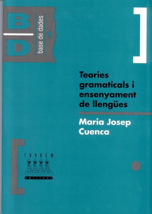 TEORIES GRMATICALS I ENSENYAMENT DE LLENG#ES | 9788487693342 | CUENCA, MARIA JOSEP | Llibreria Drac - Librería de Olot | Comprar libros en catalán y castellano online