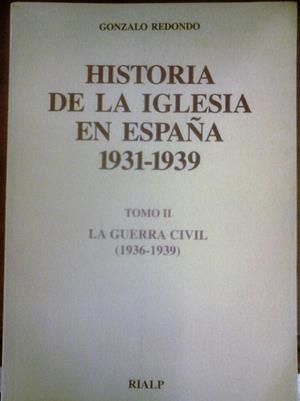 HISTORIA DE LA IGLESIA EN ESPAÑA 1931-1939 | 9788432130168 | Llibreria Drac - Llibreria d'Olot | Comprar llibres en català i castellà online