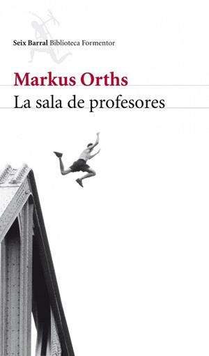 SALA DE PROFESORES, LA | 9788432209376 | ORTHS, MARKUS | Llibreria Drac - Llibreria d'Olot | Comprar llibres en català i castellà online