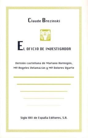 OFICIO DE INVESTIGACIOR, EL | 9788432308055 | BREZINSKI, CLAUDE | Llibreria Drac - Llibreria d'Olot | Comprar llibres en català i castellà online