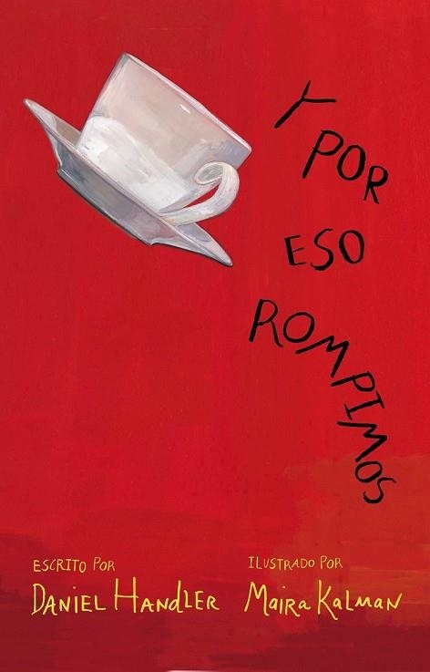 Y POR ESO ROMPIMOS | 9788420413273 | HANDLER, DANIEL | Llibreria Drac - Librería de Olot | Comprar libros en catalán y castellano online