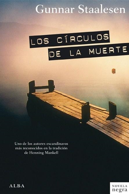 CIRCULOS DE LA MUERTE, LOS | 9788484286516 | STAALESEN, GUNNAR | Llibreria Drac - Librería de Olot | Comprar libros en catalán y castellano online