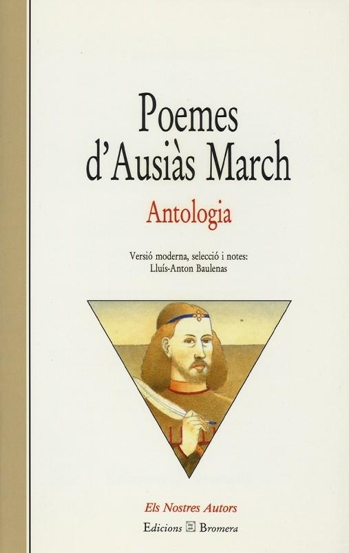 POEMES D`AUSIAS MARCH.ANTOLOGIA | 9788476601525 | Llibreria Drac - Llibreria d'Olot | Comprar llibres en català i castellà online