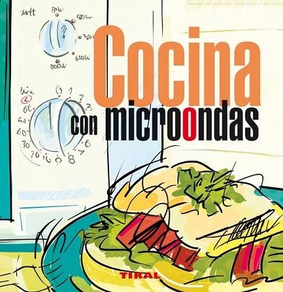 COCINA CON MICROONDAS | 9788499280547 | VV.AA. | Llibreria Drac - Librería de Olot | Comprar libros en catalán y castellano online