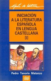 INICIACION A LA LIT.ESPAÐOLA LENGUA CASTELLANA I. | 9788476002216 | Llibreria Drac - Llibreria d'Olot | Comprar llibres en català i castellà online