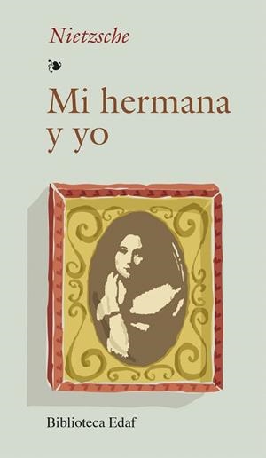 MI HERMANA Y YO (DIP) | 9788471667205 | NIETZSCHE | Llibreria Drac - Librería de Olot | Comprar libros en catalán y castellano online