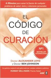 CODIGO DE CURACION, EL | 9788441428751 | LOYD, ALEXANDER | Llibreria Drac - Librería de Olot | Comprar libros en catalán y castellano online