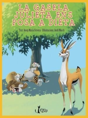 GASELA JULIETA ENS POSA A DIETA, LA | 9788498464252 | CERVERA, JOSEP M. | Llibreria Drac - Librería de Olot | Comprar libros en catalán y castellano online
