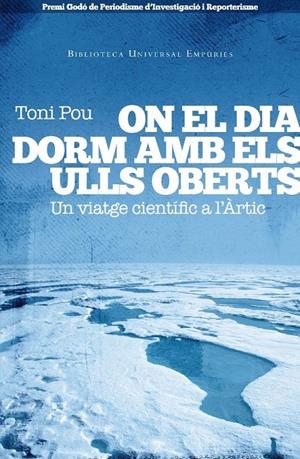 ON EL DIA DORM AMB ELS ULLS OBERTS | 9788497877213 | POU, ANTONI | Llibreria Drac - Librería de Olot | Comprar libros en catalán y castellano online