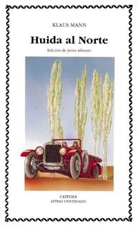 HUIDA AL NORTE | 9788437609843 | MANN, KLAUS | Llibreria Drac - Librería de Olot | Comprar libros en catalán y castellano online