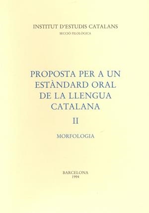 PROPOSTA PER A UN ESTANDAR ORAL DE LA LLENGUA    2 | 9788472832275 | Llibreria Drac - Librería de Olot | Comprar libros en catalán y castellano online