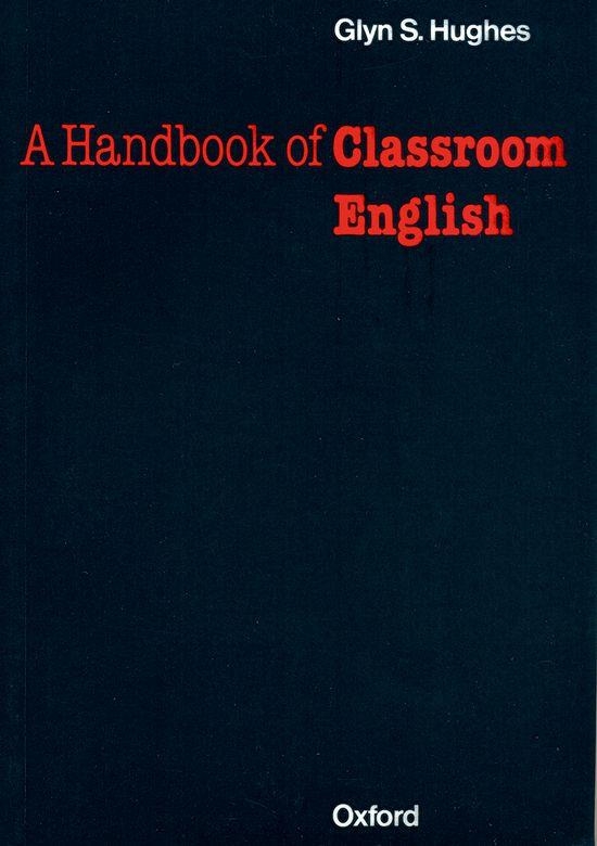 A HANDBOOK OF CLASSROOM ENGLISH | 9780194316330 | Llibreria Drac - Llibreria d'Olot | Comprar llibres en català i castellà online