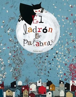 LADRON DE PALABRAS, EL | 9788426381491 | MINNE, NATHALIE | Llibreria Drac - Llibreria d'Olot | Comprar llibres en català i castellà online