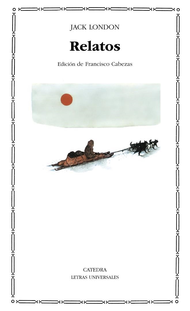 RELATOS | 9788437606088 | LONDON, Jack | Llibreria Drac - Librería de Olot | Comprar libros en catalán y castellano online