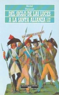 DEL SIGLO DE LAS LUCES A LA SANTA ALIANZA | 9788476005132 | Llibreria Drac - Llibreria d'Olot | Comprar llibres en català i castellà online