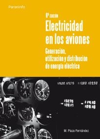 ELECTRICIDAD EN LOS AVIONES | 9788428310802 | PLAZA FERNANDEZ | Llibreria Drac - Librería de Olot | Comprar libros en catalán y castellano online